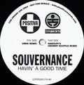 Souvernance : Havin' A Good Time (12", Single, Promo)