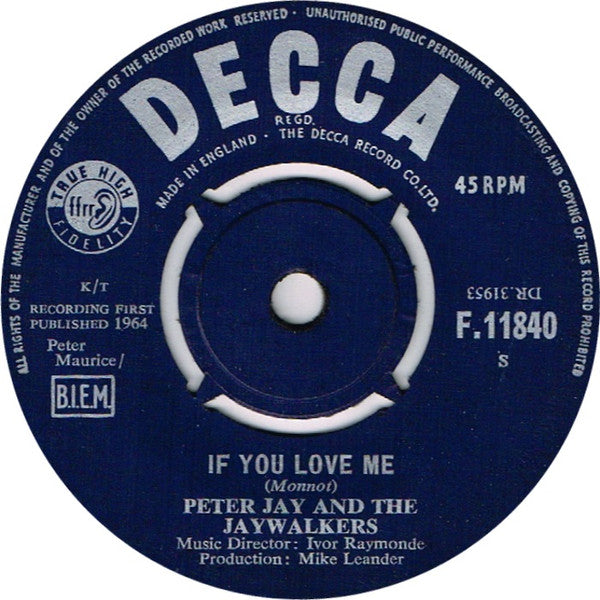 Peter Jay And The Jaywalkers : If You Love Me (7", Single)