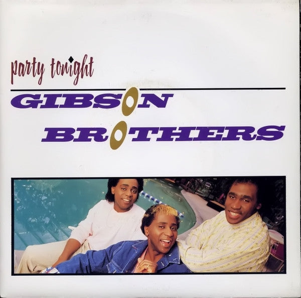 Gibson Brothers : Party Tonight (7", Single)
