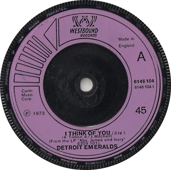 Detroit Emeralds : I Think Of You (7", Single)