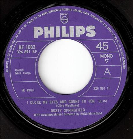 Dusty Springfield : I Close My Eyes And Count To Ten (7", Single, Mono)