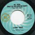 Flaming Ember : Hey Mama (What'Cha Got Good For Daddy) / Let's Have A Love-In (Cause Everybody Needs Love) (7")
