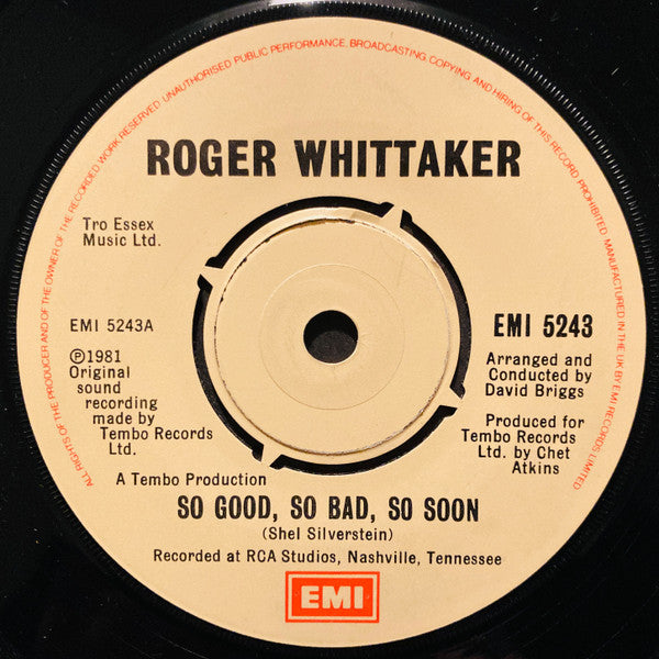 Roger Whittaker : So Good, So Bad, So Soon (7", Single, Pus)