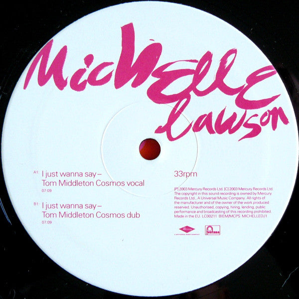 Michelle Lawson : I Just Wanna Say (2x12")