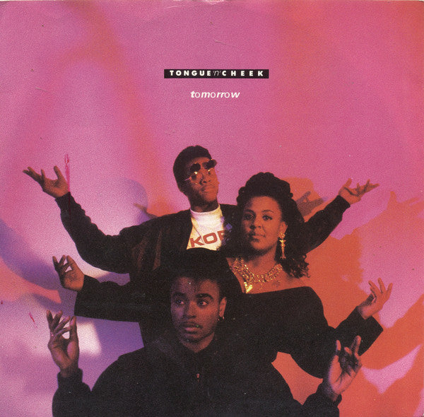Tongue N Cheek : Tomorrow (12")