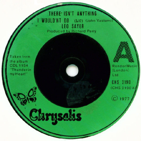 Leo Sayer : There Isn't Anything I Wouldn't Do (7")