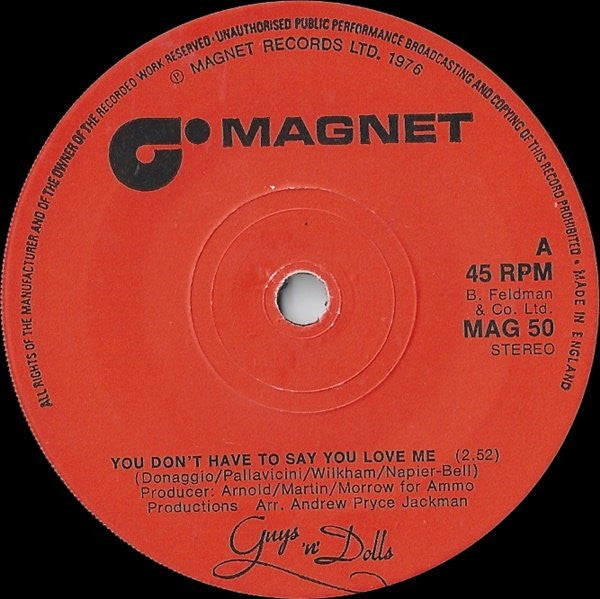 Guys 'n Dolls : You Don't Have To Say You Love Me (7")