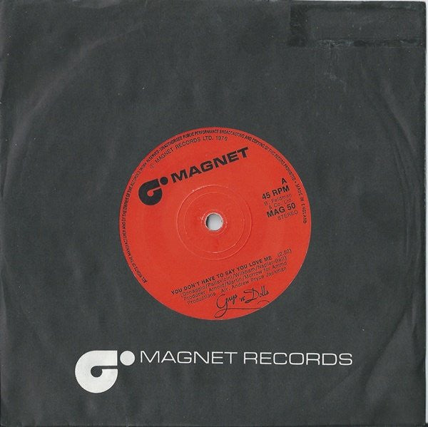 Guys 'n Dolls : You Don't Have To Say You Love Me (7")