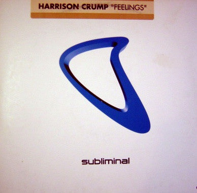Harrison Crump : Feelings (12")