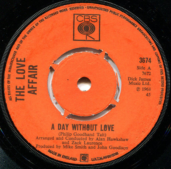 The Love Affair : A Day Without Love (7", Single)