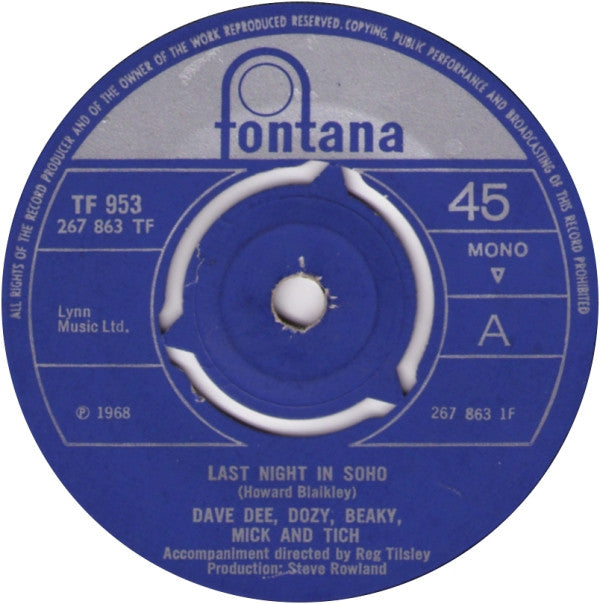Dave Dee, Dozy, Beaky, Mick & Tich : Last Night In Soho (7", Mono, 3 P)