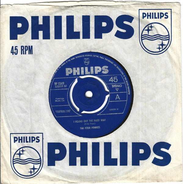 The Four Pennies : I Found Out The Hard Way (7", Mono, 3 P)