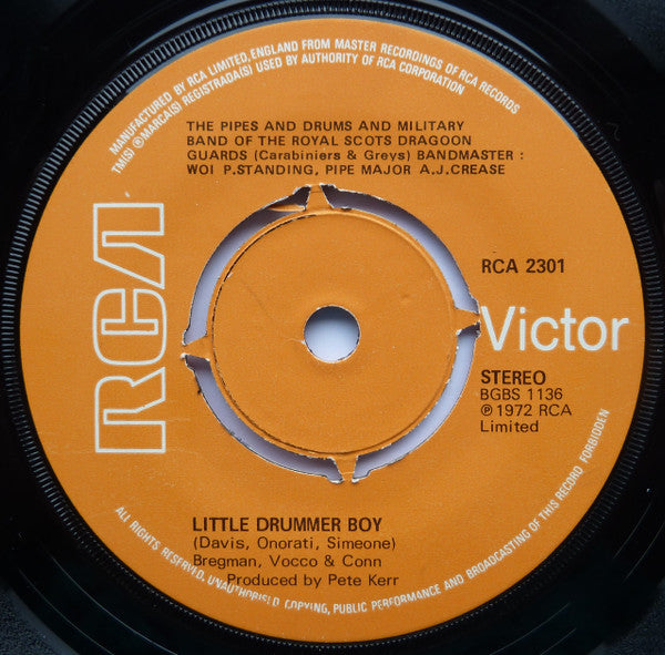 The Pipes And Drums Of The Royal Scots Dragoon Guards (Carabiniers And Greys) And The Military Band Of The Royal Scots Dragoon Guards (Carabiniers And Greys) : Little Drummer Boy (7", Single)