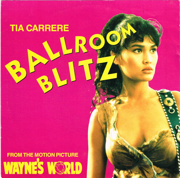 Tia Carrere : Ballroom Blitz (7", Single)
