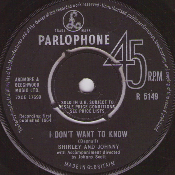 Shirley And Johnny : I Don't Want To Know (7")