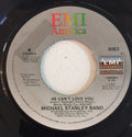 Michael Stanley Band : He Can't Love You / Carolyn (7", Jac)