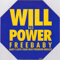 Will To Power : Freebaby (Baby I Love Your Way/Freebird Medley) (7", Single)