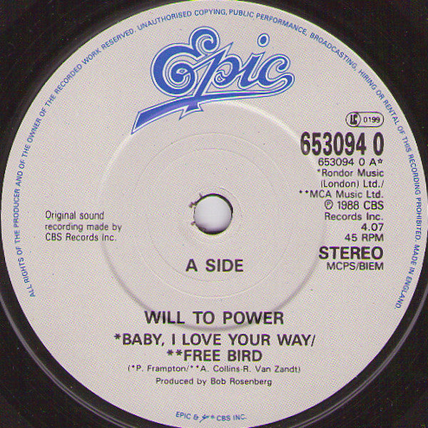 Will To Power : Freebaby (Baby I Love Your Way/Freebird Medley) (7", Single)