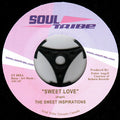 The Sweet Inspirations : Sweet Love / How Can We Say Goodbye (7")
