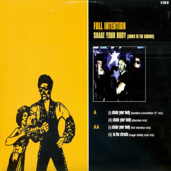 Full Intention : Shake Your Body (Down To The Ground) (12")