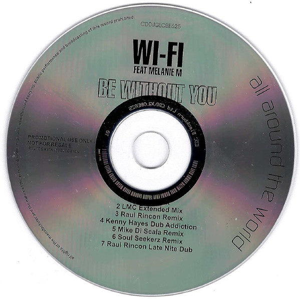 WI-FI (2) Feat Melanie M : Be Without You (CD, Promo)