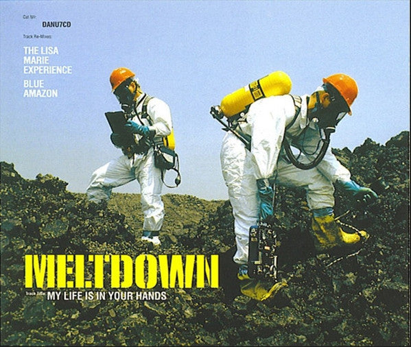 Meltdown : My Life Is In Your Hands (CD, Single)