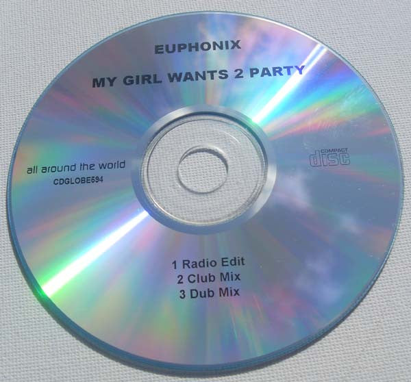 Euphonix : My Girl Wants 2 Party (CDr, Single, Promo)