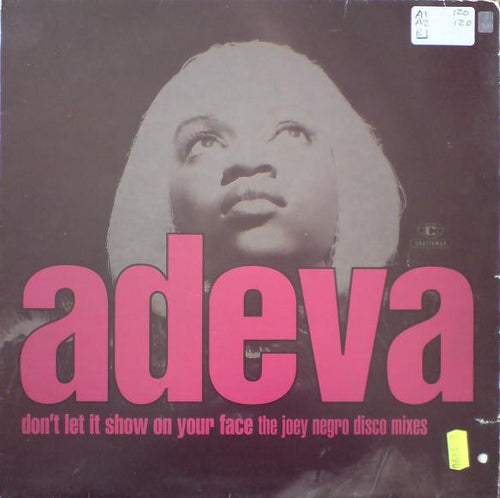 Adeva : Don't Let It Show On Your Face (The Joey Negro Disco Mixes) (12")