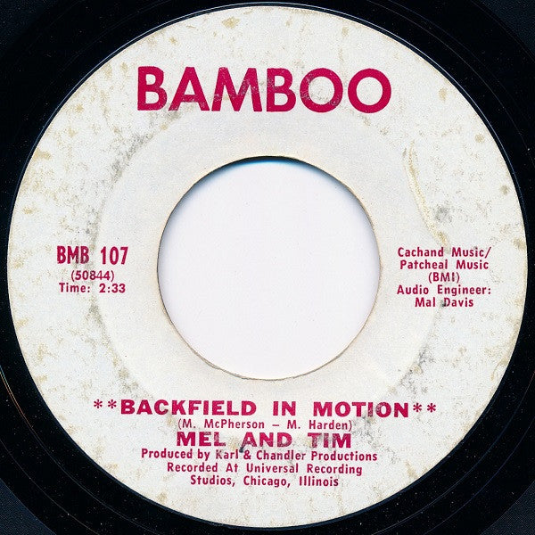 Mel & Tim : Backfield In Motion / Do Right Baby (7", Single, Ter)