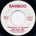 Mel & Tim : Backfield In Motion / Do Right Baby (7", Single, Ter)