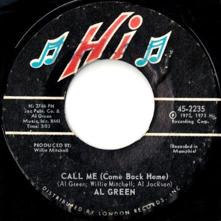 Al Green : Call Me (Come Back Home) (7", Single, Styrene)