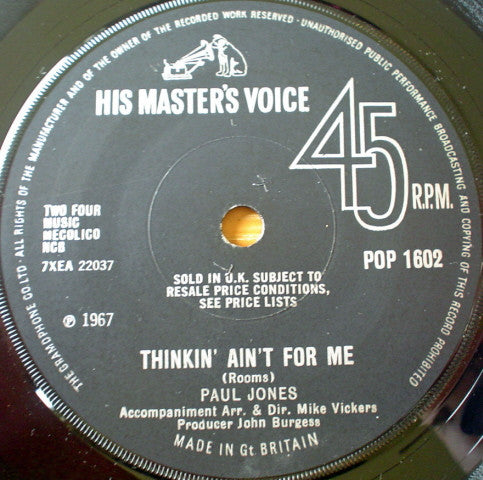 Paul Jones : Thinkin' Ain't For Me (7")