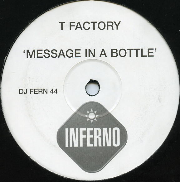 T Factory* : Message In A Bottle (12", Promo)