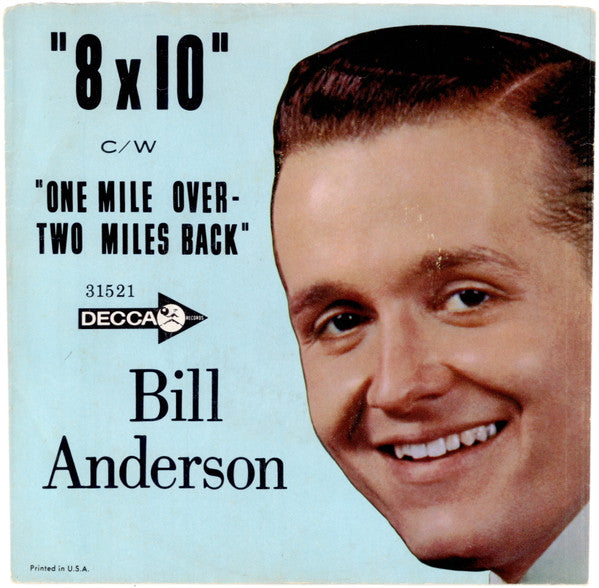 Bill Anderson (2) : 8 X 10 (7", Single, Glo)