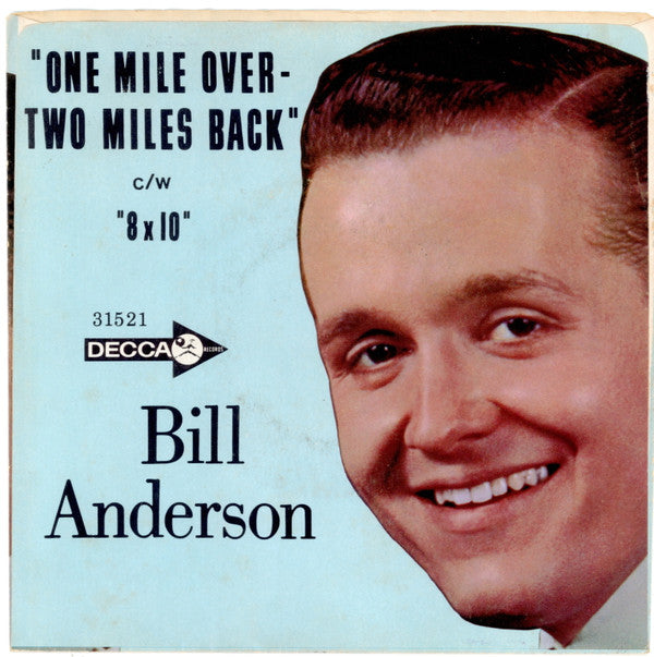 Bill Anderson (2) : 8 X 10 (7", Single, Glo)