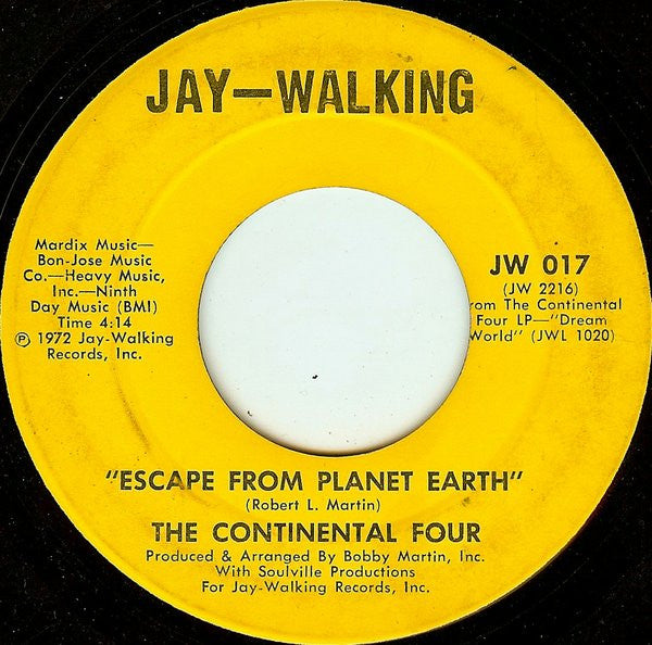 The Continental 4 : Escape From Planet Earth / Take A Little Time (To Know Me) (7")