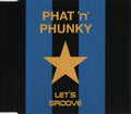 Phat 'N' Phunky : Let's Groove (CD, Single)