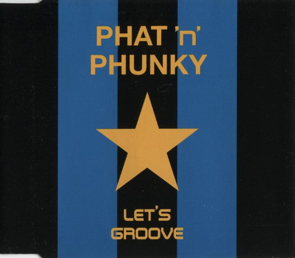 Phat 'N' Phunky : Let's Groove (CD, Single)