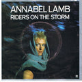 Annabel Lamb : Riders On The Storm (7", Single)