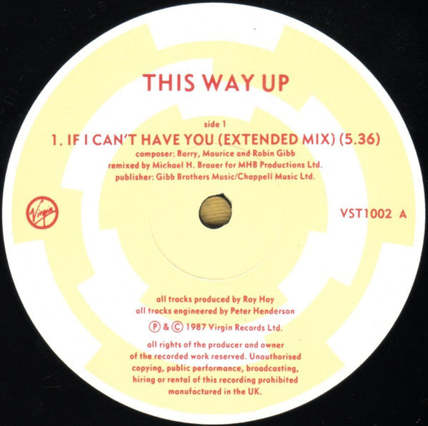 This Way Up : If I Can't Have You (12")