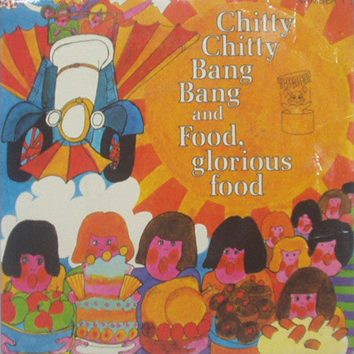 Various : Chitty Chitty Bang Bang And Food Glorious Food (7", Yel)