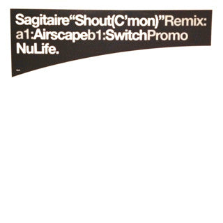 Sagitaire : Shout (C'Mon) (12", Promo)