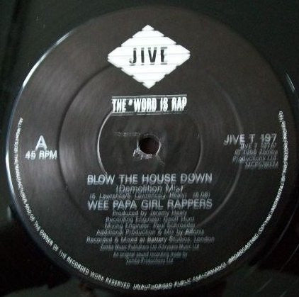 Wee Papa Girl Rappers : Blow The House Down (12", Single, Ltd)