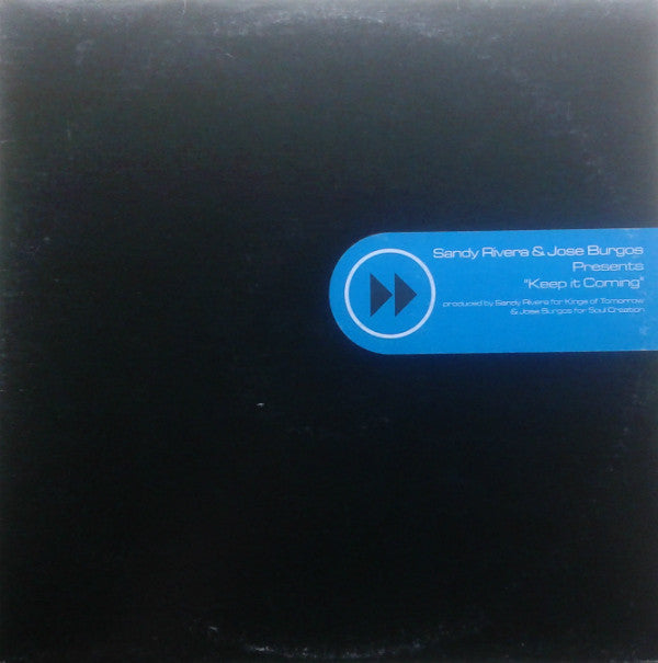 Sandy Rivera & Jose Burgos : Keep It Coming (12")