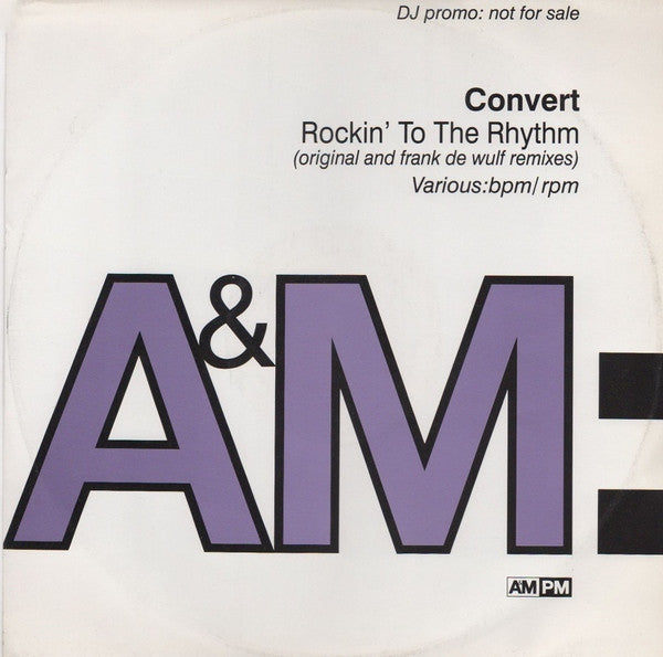 Convert : Rockin' To The Rhythm (12", Promo)
