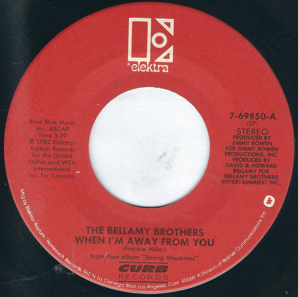 Bellamy Brothers : When I'm Away From You (7", SP)