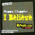 Happy Clappers : I Believe (CDr, Promo)
