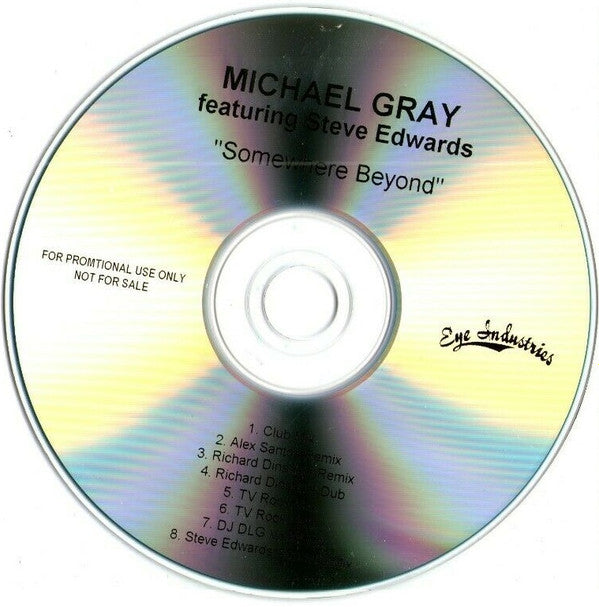 Michael Gray Featuring Steve Edwards : Somewhere Beyond (CDr, Promo)