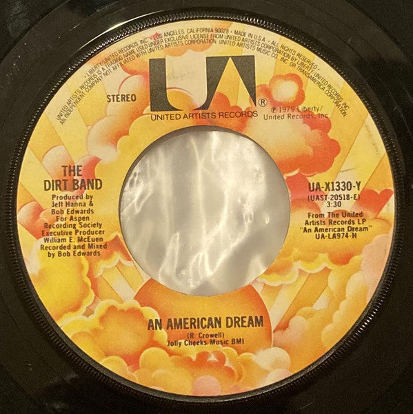 The Dirt Band : An American Dream / Take Me Back (7", Single, Win)