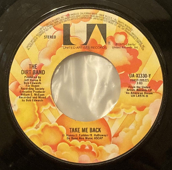 The Dirt Band : An American Dream / Take Me Back (7", Single, Win)